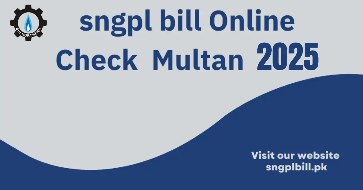 SNGPL Bill Online Check Multan